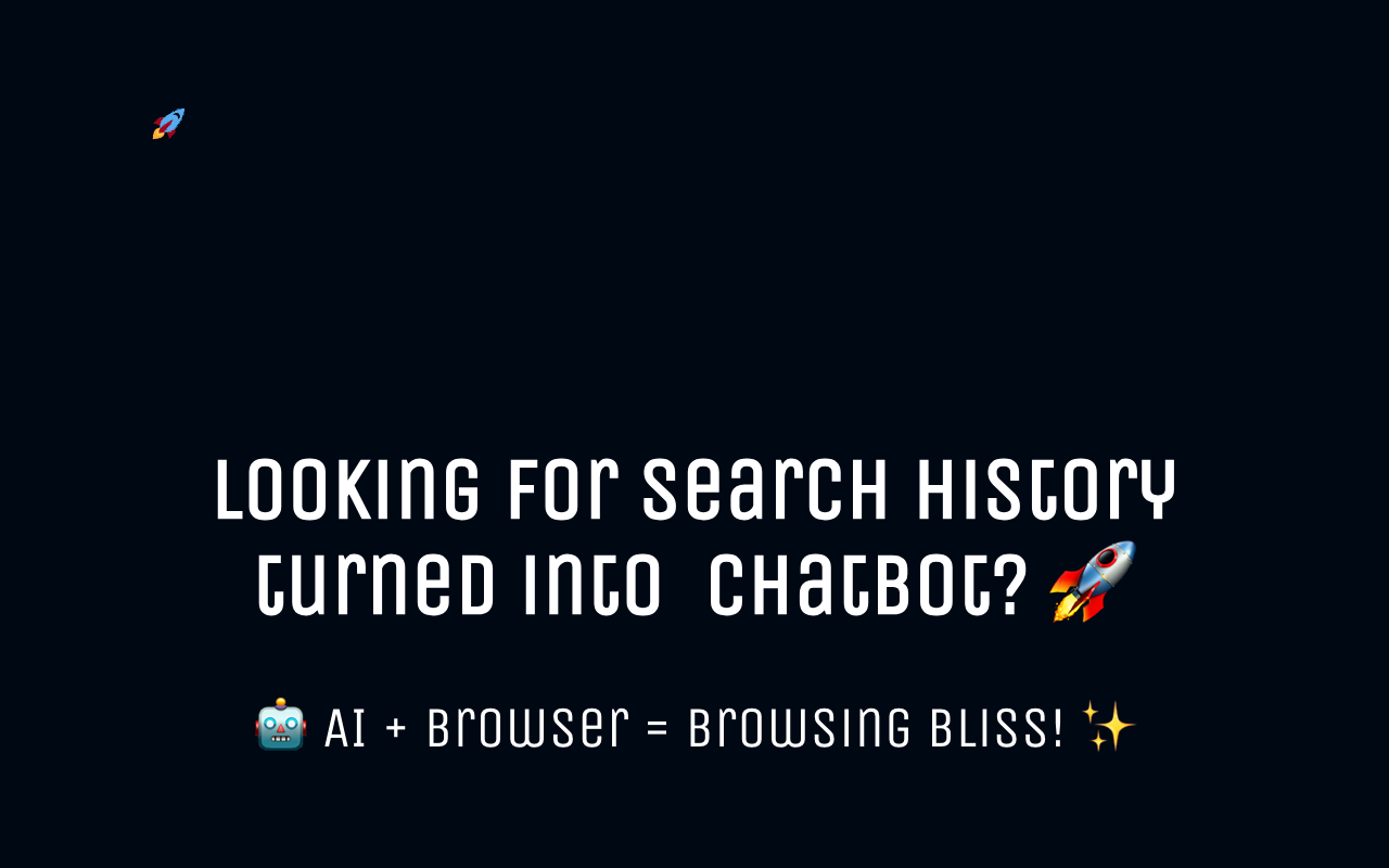Browsing Bliss! - 🤖 AI + 浏览器 = 浏览极乐！✨ 人工智能 浏览器 搜索引擎