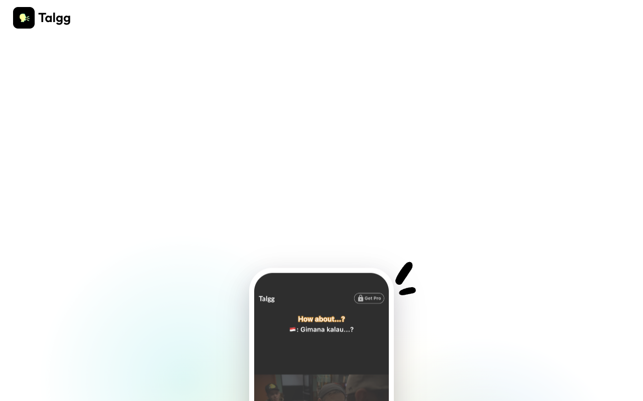 Talgg - TikTok + AI 语言学习母语伙伴