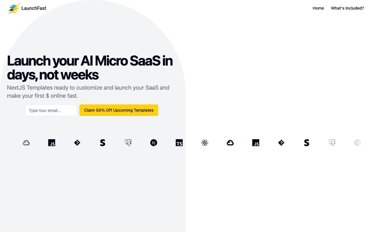 Launch Fast - Launch your AI micro SaaS in days, not weeks