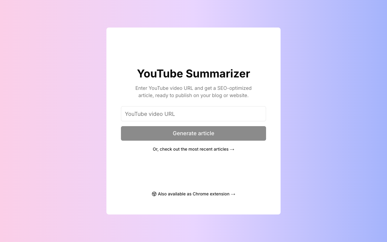 YouTube Summarizer - Turn a YouTube video into an SEO optimized article