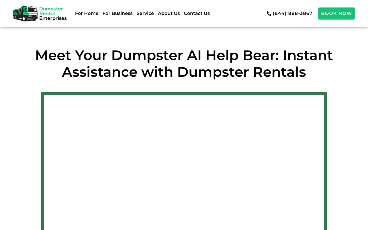 Dumpster AI - Answer any questions about dumpster rentals, 100% free