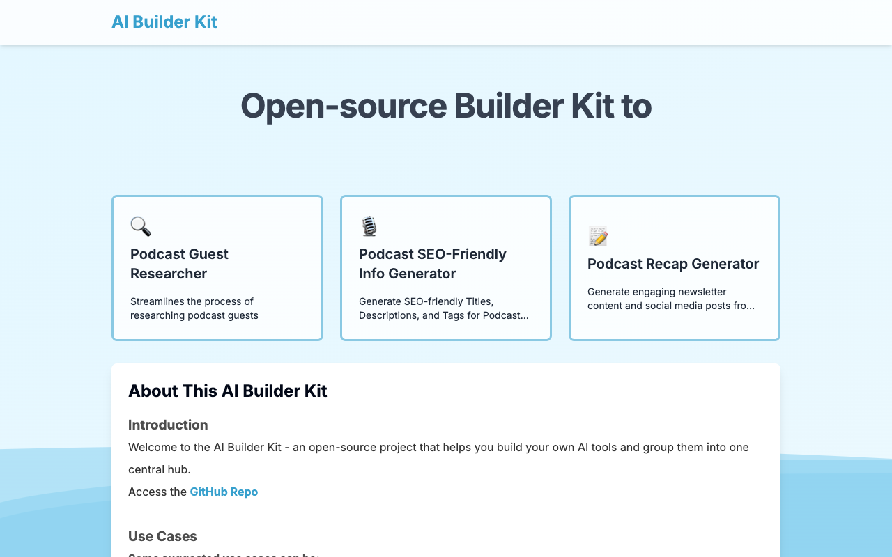 AI Builder Kit - Build your own team of AI tools in seconds, not hours