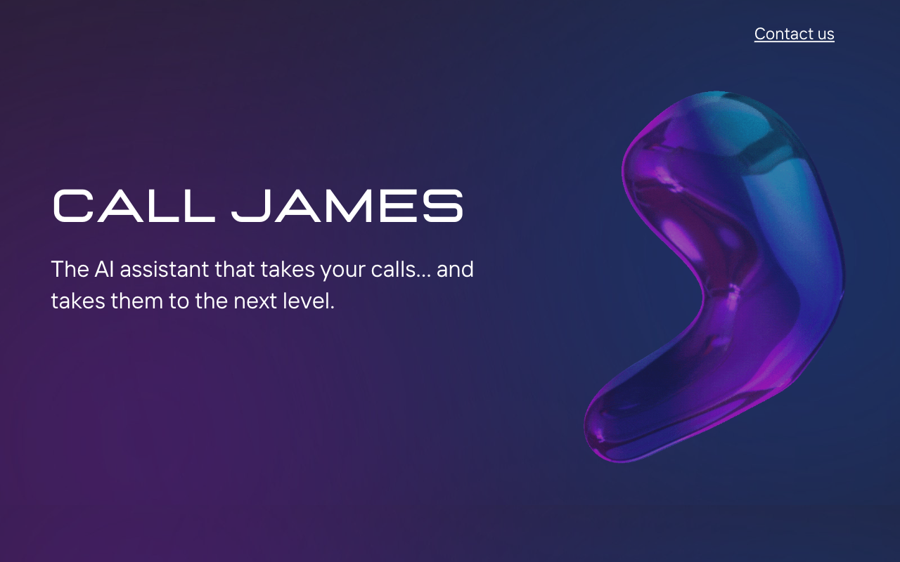 Call James - An AI assistant that manages your calls and organizes your data