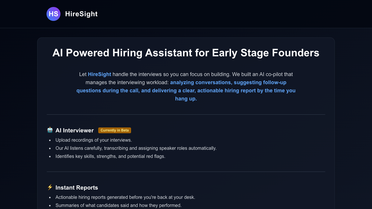HireSight - An AI-powered hiring assistant that simplifies the interview process for early-stage founders