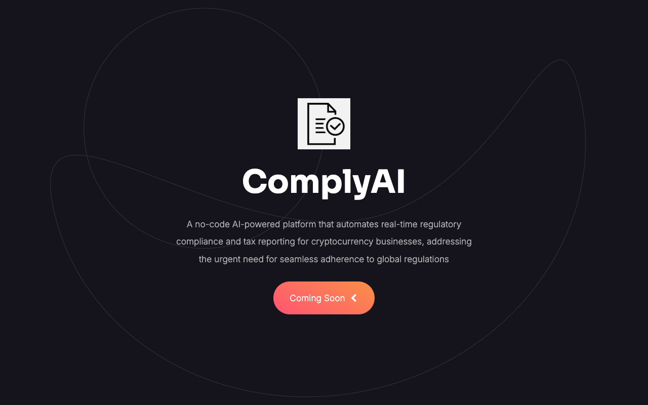 ComplyAI - A no-code AI platform for automating regulatory compliance and tax reporting in cryptocurrency
