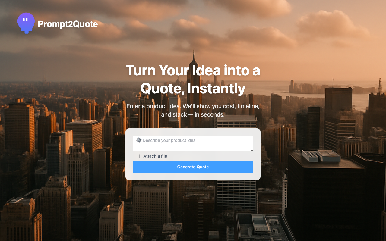 Prompt2Quote - Instantly generate MVP costs, stacks & timelines with AI