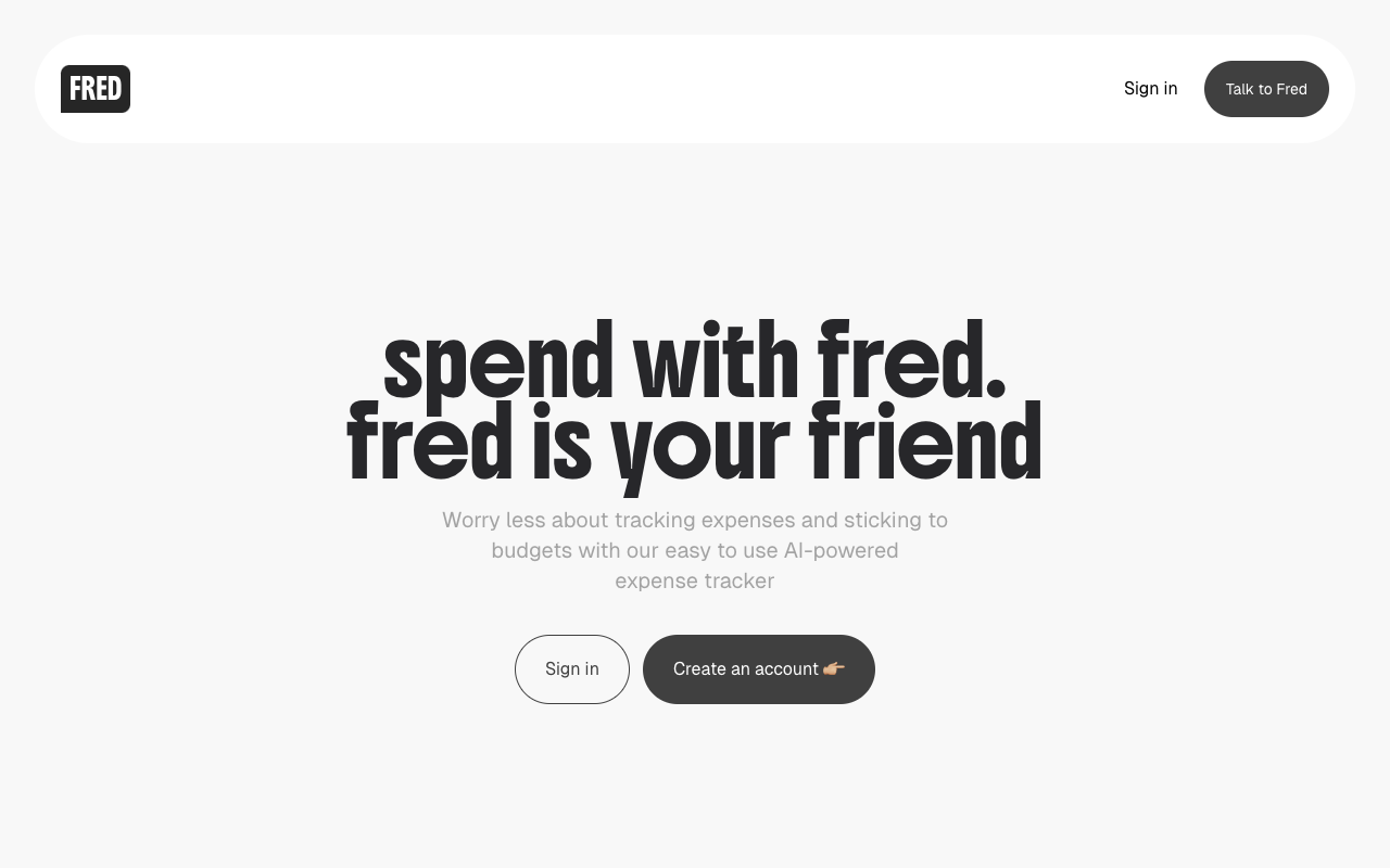 Fred - An AI-powered expense tracker that helps you manage your spending effortlessly