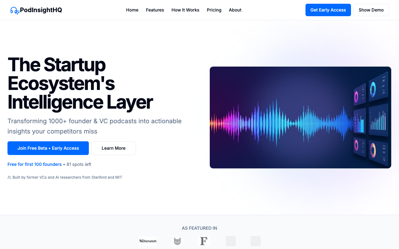 PodInsightHQ - Turns 1,000 startup podcasts into 5-min actionable intel