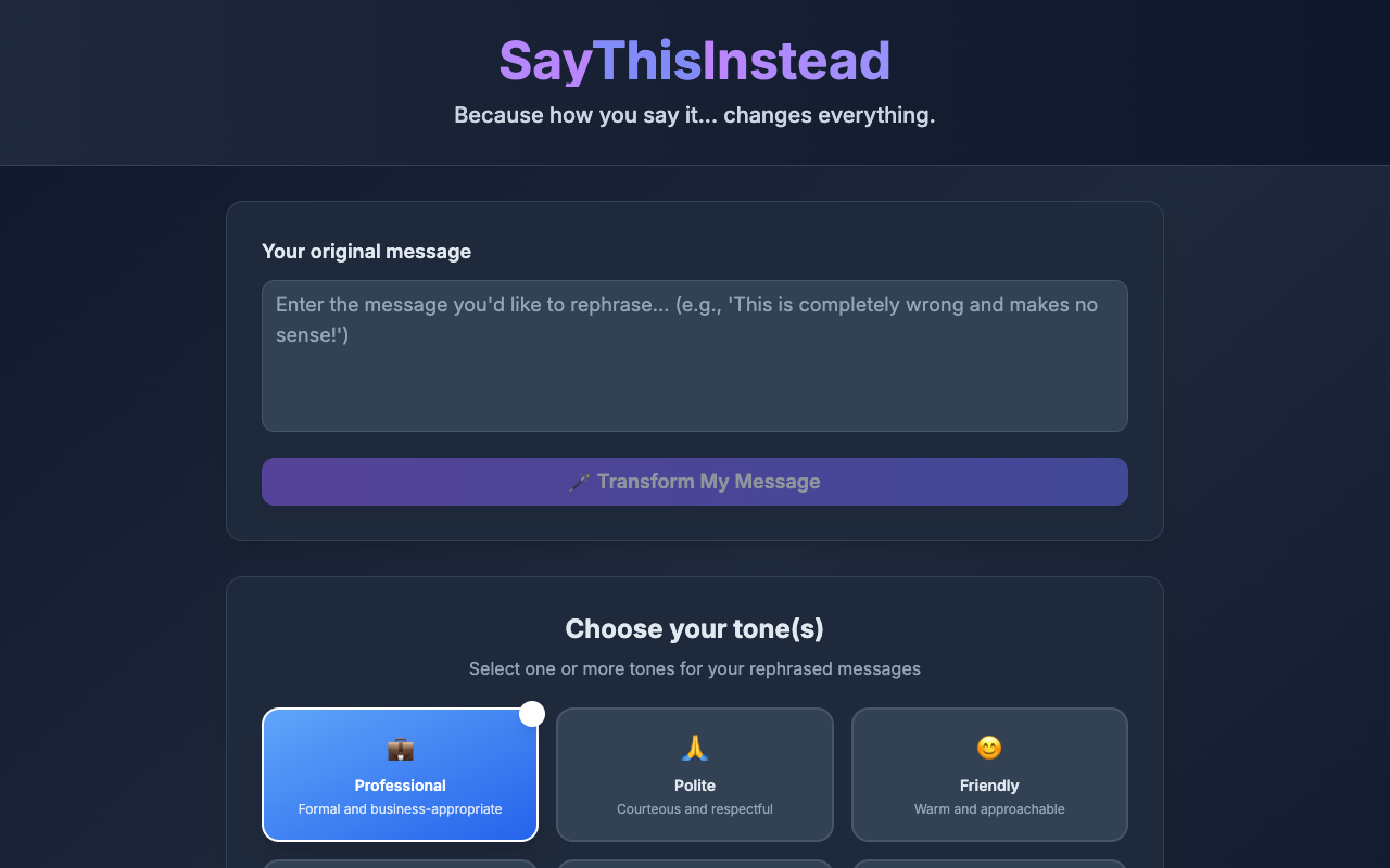 SayThisInstead - An AI-powered message rewriter for perfect tone, every time