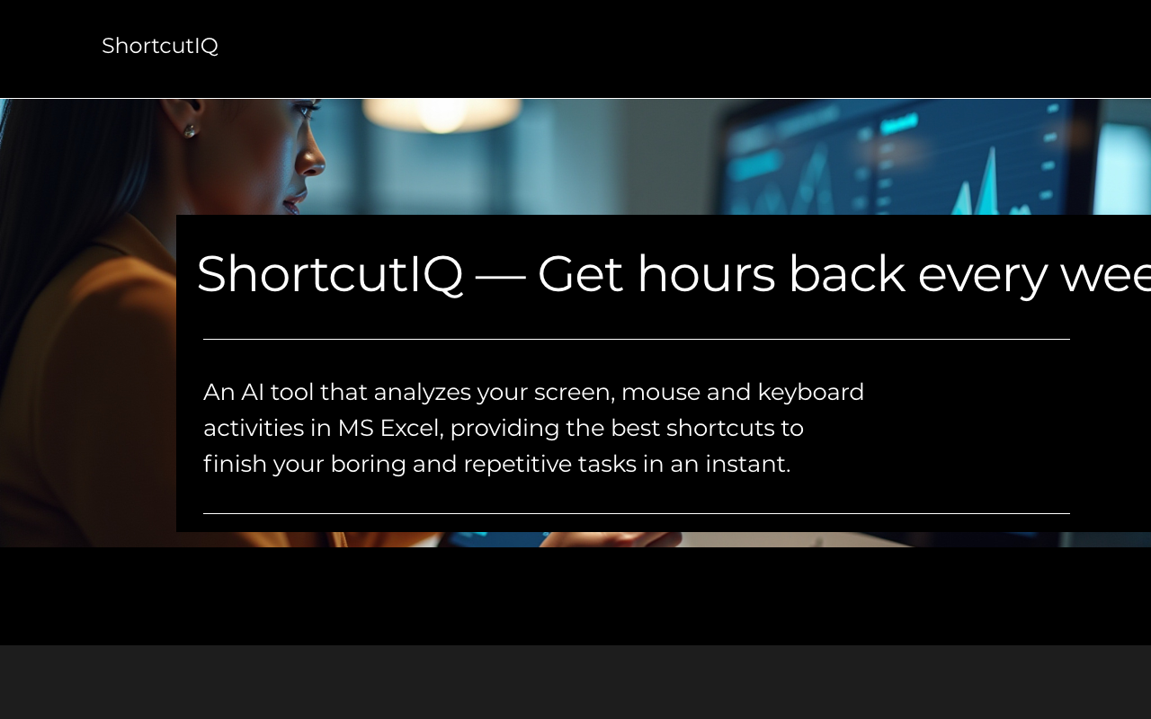 ShortcutIQ - An AI assistant that boosts Excel productivity with one-key shortcuts