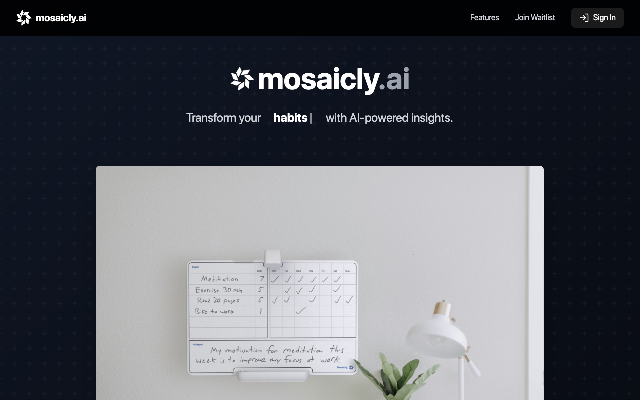 Mosaicly.ai - A visual habit tracking tool that helps you build lasting habits effortlessly