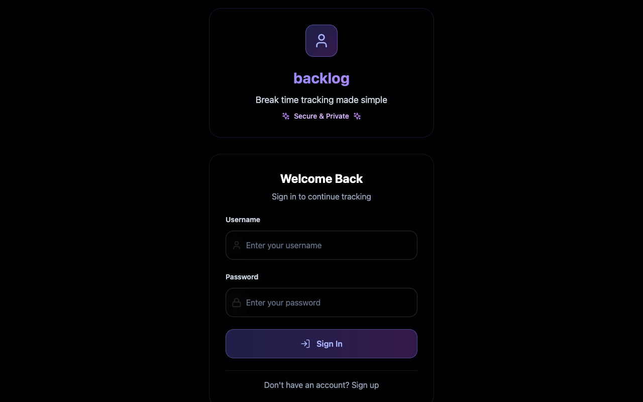 Backlog - A fun break time tracker for workers to anonymously track their breaks